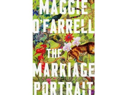 The Marriage Portrait: the instant Sunday Times bestseller, now a Reese´s Bookclub December Pick