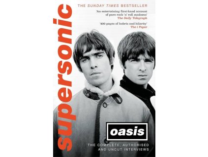 Supersonic: The Complete, Authorised and Uncut Interviews