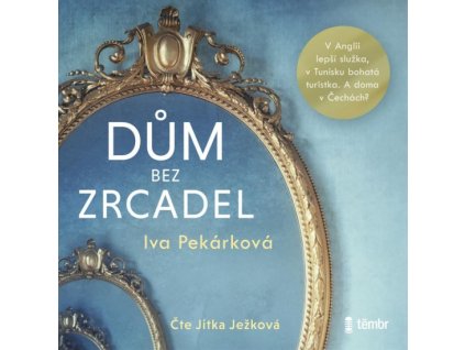 Dům bez zrcadel - audioknihovna
