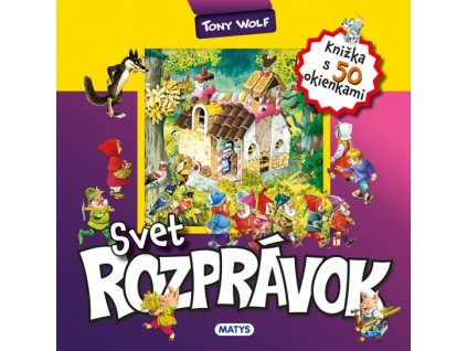 Svet rozprávok - knižka s 50 okienkami