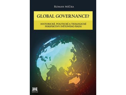 Global goverance? - Historické, politick