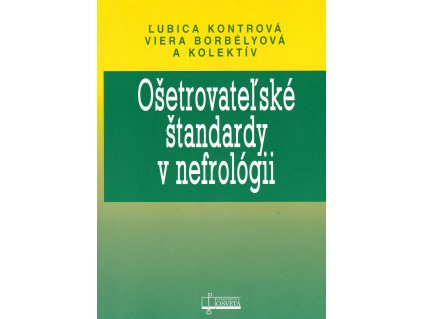 Ošetrovateľské štandardy v nefrológii