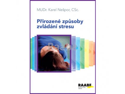 Přirozené způsoby zvládání stresu