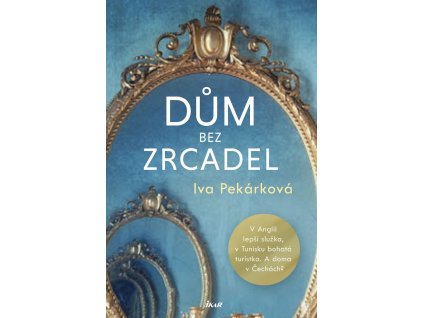 Dům bez zrcadel