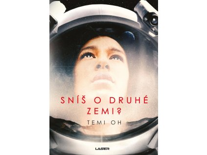 Sníš o druhé Zemi?