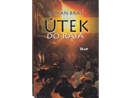 Útek do raja