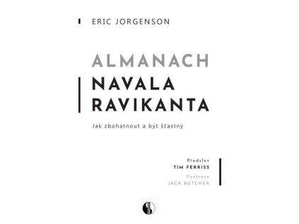 Almanach Navala Ravikanta - Jak zbohatnout a být šťastný