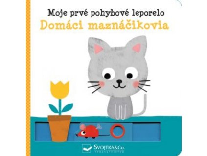 Moje prvé pohybové leporelo Domáci mazná