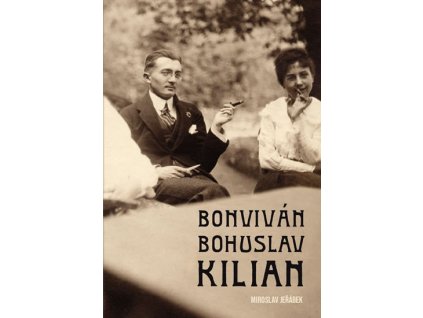 Bonviván Bohuslav Kilian