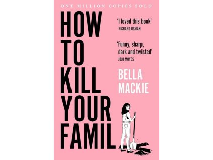 How to Kill Your Family