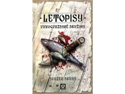 Letopisy Vukogvazdské družiny 2