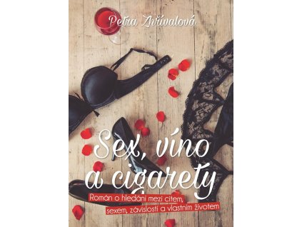Sex, víno a cigarety