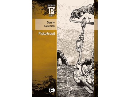 Pískožrouti (Edice Pevnost)
