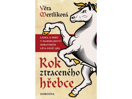 Rok ztraceného hřebce - Láska a smrt v m