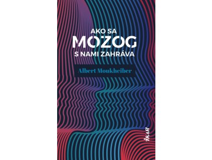Ako sa mozog s nami zahráva