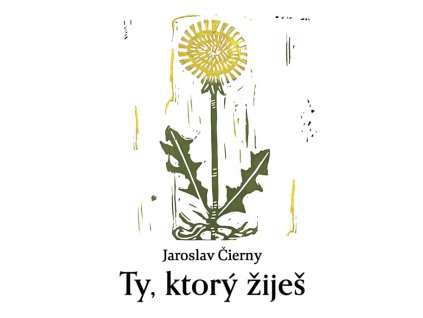 Ty, ktorý žiješ