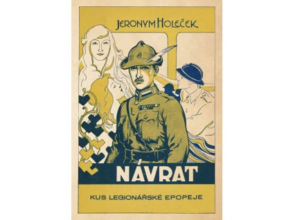 Návrat - Kus legionářské epopeje