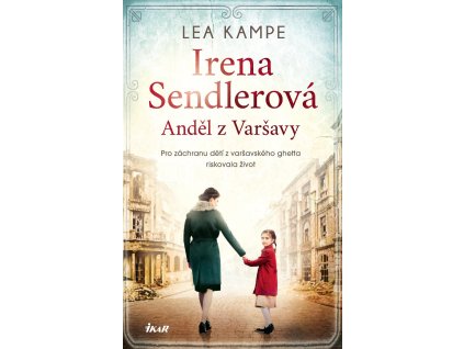 Irena Sendlerová - Anděl z Varšavy