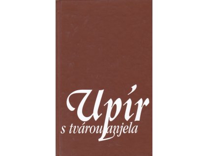 Upír s tvárou anjela