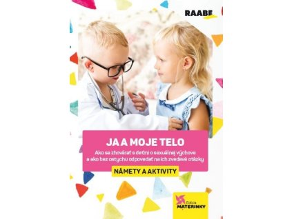 Ja a moje telo – námety a aktivity