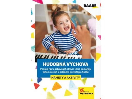 Hudobná výchova – námety a aktivity