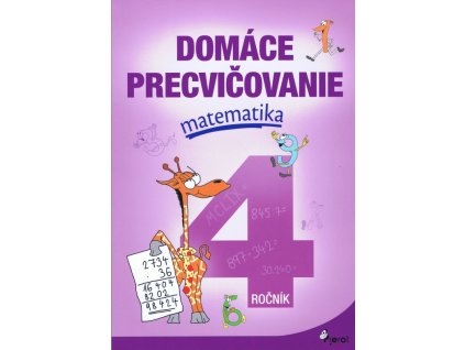 Domáce precvičovanie matematika 4.ročník