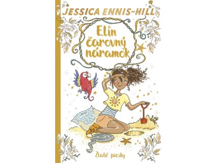 Elin čarovný náramok 7: Zlaté piesky