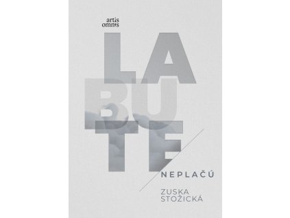 Labute neplačú