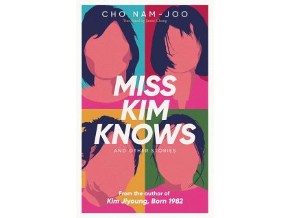 Miss Kim Knows and Other Stories