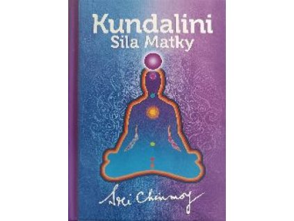 Kundalini - Sila Matky