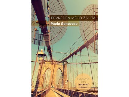 První den mého života