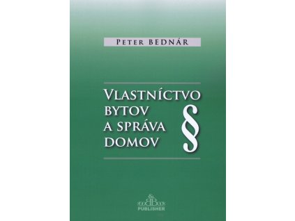 Vlastníctvo bytov a správa domov