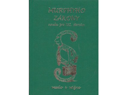 Murphyho zákony - novela pre XXI. storočie