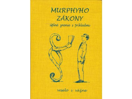 Murphyho zákony - úplné znenie s príkladmi