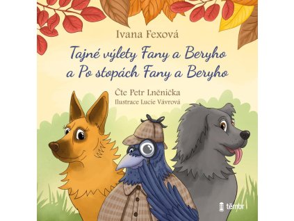 Tajné výlety Fany a Beryho + Po stopách Fany a Beryho - audioknihovna