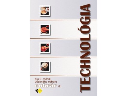 Technológia pre 2.ročník UO cukrár 2