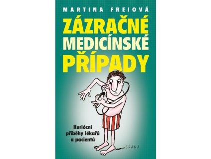 Zázračné medicínské případy