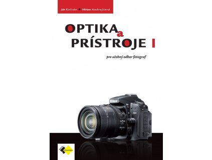 Optika a prístroje I pre UO fotograf