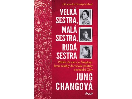 Velká sestra, malá sestra, rudá sestra