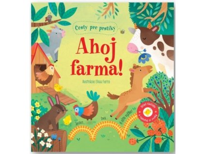 Cesty pre prstíky - Ahoj farma!