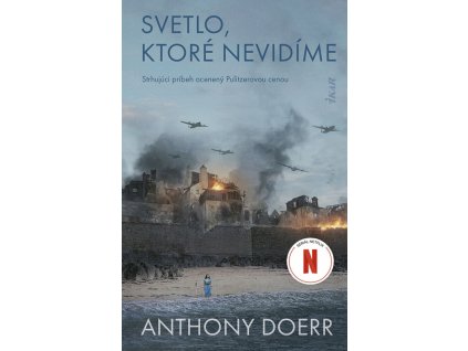 Svetlo, ktoré nevidíme (2. vydanie)