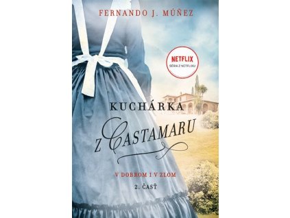 Kuchárka z Castamaru - 2. diel