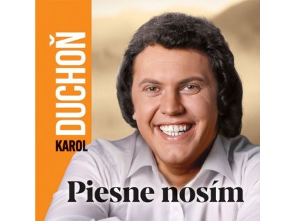 CD - Karol Duchoň - Piesne nosím