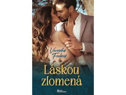 Láskou zlomená