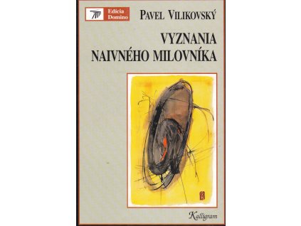 Vyznania naivného milovníka