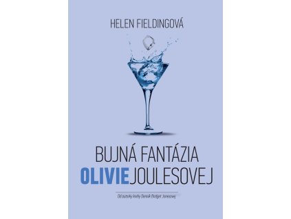 Bujná fantázia Olivie Joulesovej