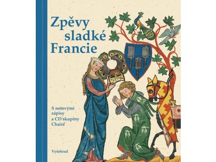 Zpěvy sladké Francie