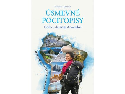Úsmevné pocitopisy - Sólo v Južnej Amerike