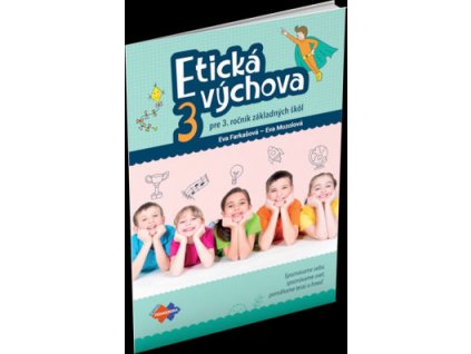 Etická výchova pre 3. ročník základných škôl