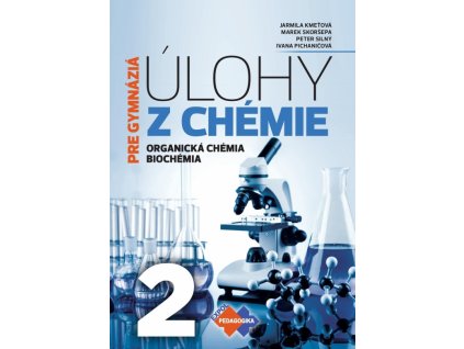 Úlohy z chémie 2 pre gymnázia